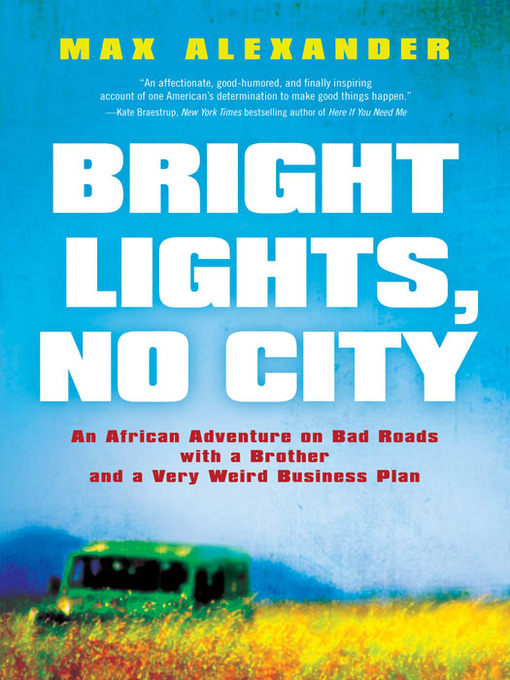 Title details for Bright Lights, No City by Max Alexander - Available